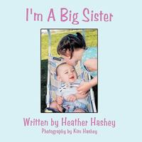 I'm a Big Sister 1452062935 Book Cover