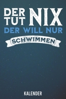 Kalender: 2020 A5 1 Woche 2 Seiten - 110 Seiten - Der tut nix Schwimmen (German Edition) 1655877550 Book Cover