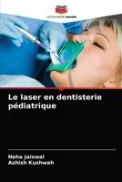 Le laser en dentisterie pédiatrique 6203521892 Book Cover