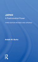 Japan: A Postindustrial Power--Third Edition, Revised and Updated 0367153718 Book Cover