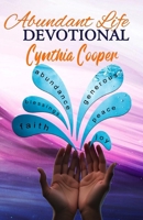 Abundant Life Devotional B0DWJHPS3N Book Cover