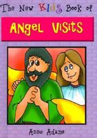 The New Kids Book of Angel Visits (New Kids Junior Reference Series) 0801044359 Book Cover