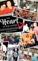 Heart of the Matter : The Story of Chatham-Savannah Citizen Advocacy 1949512282 Book Cover