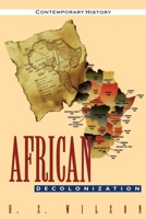 African Decolonization (Contemporary History Series) 0340559292 Book Cover