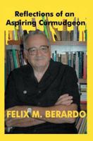Reflections of an Aspiring Curmudgeon 0595371833 Book Cover