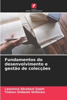 Fundamentos do desenvolvimento e gestão de colecções (Portuguese Edition) 6208518202 Book Cover