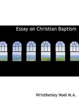 Essay On Christian Baptism 1436837502 Book Cover