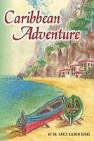 Caribbean Adventure 1475295642 Book Cover