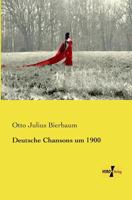 Deutsche Chansons Um 1900 1018581863 Book Cover