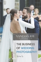 The Business of Wedding Photography 1667837192 Book Cover