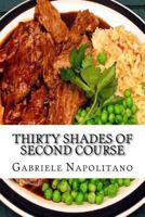 Thirty Shades of Second Course 1484133161 Book Cover