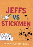 Jeffs Vs Stickmen B0FR9VZ7FG Book Cover