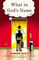 What in God's Name 0316486361 Book Cover