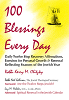 100 Blessings Every Day: Daily Twelve Step Recovery Affirmation, Exercises for Personal Growth & Renewal Reflecting Seasons of the Jewish Year (Twelve Step Recovery Series) 1879045303 Book Cover
