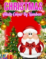 Christmas Adults Colour By Numbers: a beautiful colouring book with Christmas designs on a black background, for gloriously vivid colours ... (Christmas designs on a black background) 1709930527 Book Cover