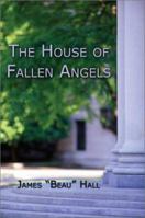 The House of Fallen Angels 1591299411 Book Cover