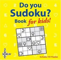 Do You Sudoku? Book for Kids 1575289636 Book Cover