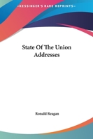 State of the Union Addresses of Ronald Reagan: American Democracy 1511571608 Book Cover