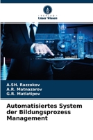 Automatisiertes System der Bildungsprozess Management 6204133926 Book Cover