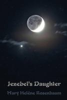 Jezebel's Daughter 0978606124 Book Cover