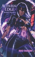Aetherial Edge: Obsidian Manifest B0GZ6CTYGV Book Cover