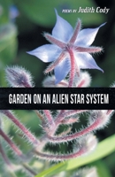 Garden on an Alien Star System 1646623436 Book Cover