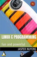 Linux C Programming: Fun and Powerful 1522870555 Book Cover