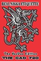 Real Nigga Etiquette: The VooDoo Edition 1943820171 Book Cover