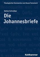 Die Johannesbriefe 3170207717 Book Cover