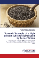 FurunduExample of a high protein substitute produced by Fermentation 613984360X Book Cover