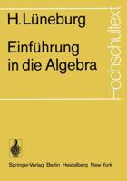 Einfuhrung in Die Algebra 3540062602 Book Cover