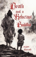 Death and A Reluctant Buddha B0C2S9T7RG Book Cover