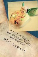 A to Z of Pottery and Ceramics Trivia and Oddities 1518876072 Book Cover