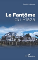 FANTOME DU PLAZA (LE) (French Edition) 2343169330 Book Cover