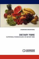 Dietary Fibre 3843389098 Book Cover