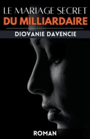 Le mariage secret du milliardaire B0BWSBS9CW Book Cover