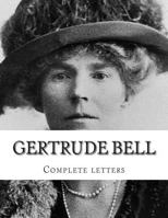 The Letters of Gertrude Bell: An Extraordinary Record of the Arab World with an Introduction (Penguin Travel Library) B000H79GLA Book Cover