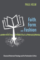 Faith, Form, and Fashion 1625645910 Book Cover