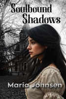 Soulbound Shadows B0DTY55MP2 Book Cover