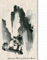 Japanese Writing Practice Book: Japanese Watercolor  Genkouyoushi Paper Notebook to Practise Writing Japanese Kanji Characters and Kana Scripts such ... Cornell Notes (Japanese Writing Notebooks) 167078925X Book Cover