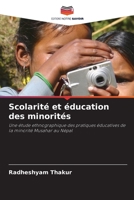 Scolarité et éducation des minorités: Une étude ethnographique des pratiques éducatives de la minorité Musahar au Népal 6203110531 Book Cover