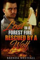 Lost in a Forest Fire Rescued by a Wolf 1532807864 Book Cover