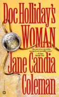 Doc Holliday's Woman 0446518255 Book Cover