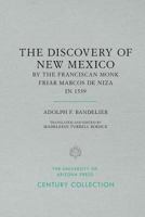 Adolph F. Bandelier's the Discovery of New Mexico by the Franciscan Monk Friar Marcos de Niza in 0816507171 Book Cover