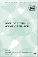 The Book of Esther in Modern Research 1441103058 Book Cover