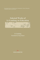 Selected Works of Li Lianfang on Education 1965890709 Book Cover