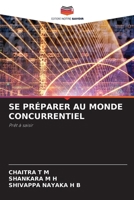 Se Préparer Au Monde Concurrentiel (French Edition) 6209935109 Book Cover