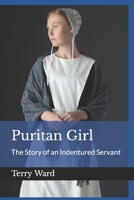 Puritan Girl: The Story of an Indentured Servant B0CLVH1F14 Book Cover