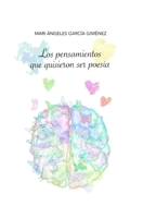 Los Pensamientos Que Quisieron Ser Poesía B08MSSDCL1 Book Cover