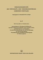 Untersuchungen Zur Erforschung Des Einflusses Des Chemischen Aufbaues Des Kraftstoffes Auf Sein Verhalten Im Motor Und in Brennkammern Von Gasturbinen: Grundsatzliche Untersuchungen Uber Den Warmeuber 3663032329 Book Cover
